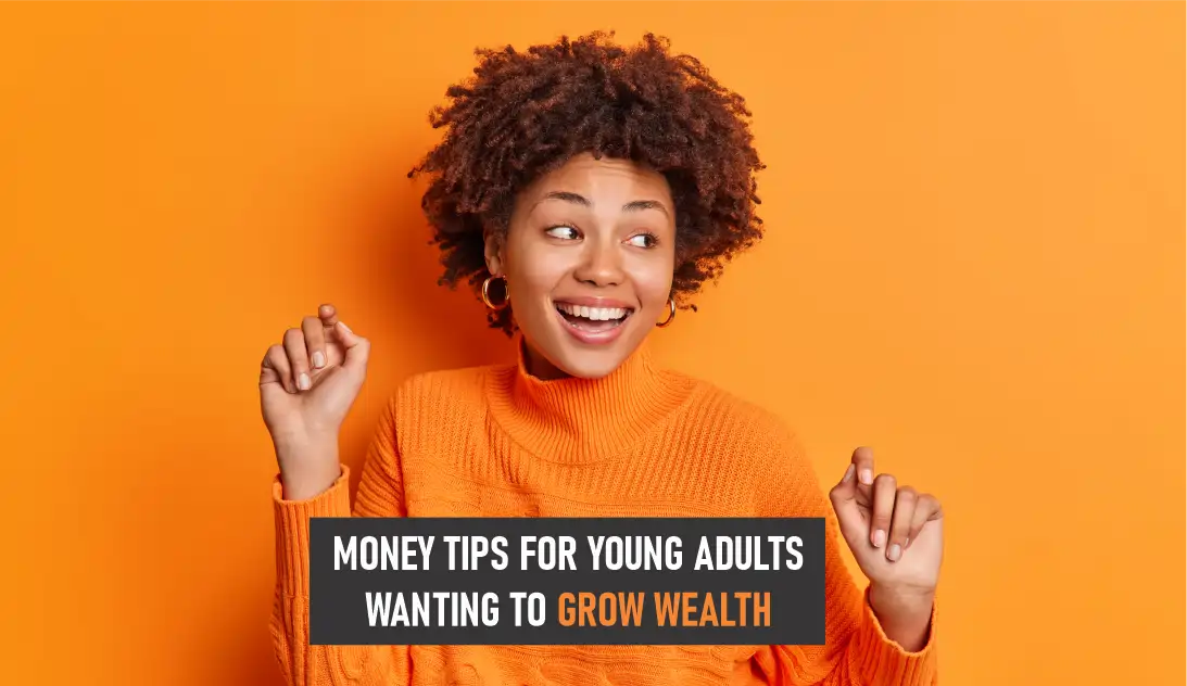 Practical money lessons for young adults on budgeting, saving, and investing in your 20s and 30s